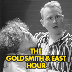 The Goldsmith & East Hour. Image shows from L to R: Chris East, Ben Goldsmith