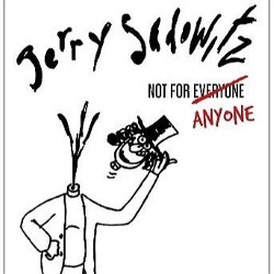 Jerry Sadowitz: Not for Anyone