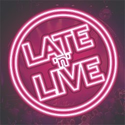 Late'n'Live