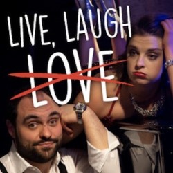 Live, Laugh, Love. Image shows from L to R: James Doughty, Stephanie Marion