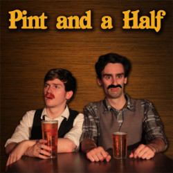 Pint And A Half. Image shows from L to R: Sam Irving, Will Naameh