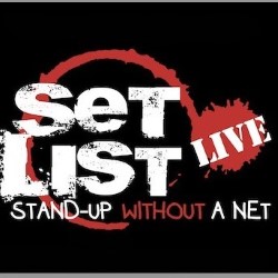 Set List: Stand-up Without a Net