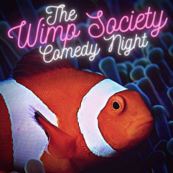 The Wimp Society Comedy Night