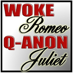 Woke Romeo & Q-Anon Juliet: A Comedy Musical by Roddy Fraser