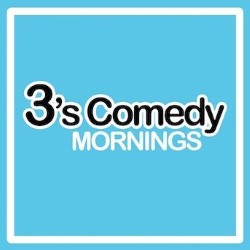 3's Comedy: Mornings