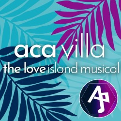 Aca-Villa: The Love Island Musical