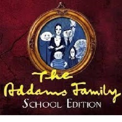 Addams Family The Musical School Edition