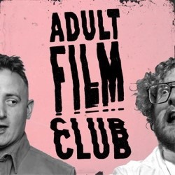 Adult Film Club. Image shows left to right: Chris Cantrill, Sam O'Leary