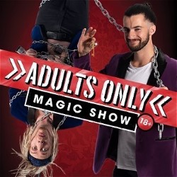 Adults Only Magic Show. Image shows left to right: Sam Hume, Justin Williams