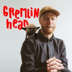 Gremlin Head. Andy Casper