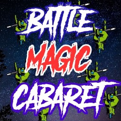 Beautiful Magicians Club presents Battle Magic Cabaret