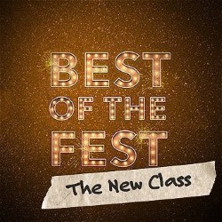 Best of the Fest: The New Class