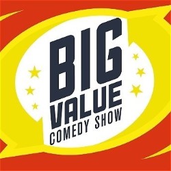 Big Value Comedy Show