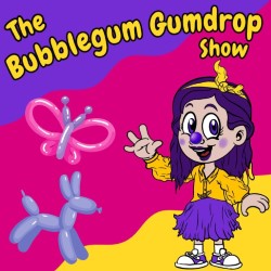 Bubblegum Gumdrop Show