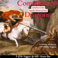 Comedians and (Similar to but Legally Distinct from) Dragons