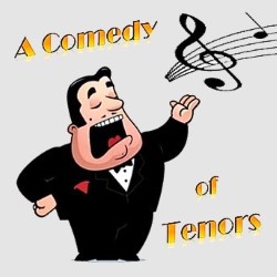 Comedy of Tenors