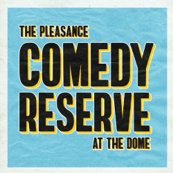Comedy Reserve at the Dome