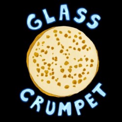 Glass Crumpet's Stand-Up Show