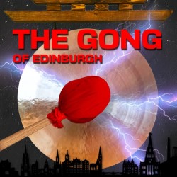 Gong of Edinburgh: Comedy Gong Show