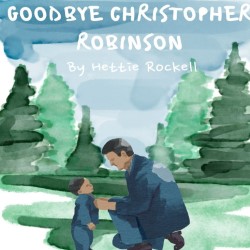 Goodbye Christopher Robinson