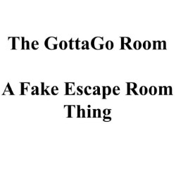 GottaGo Room: An Escaping-a-Room Thingy