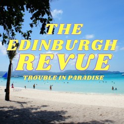 Grand Return of the Edinburgh Revue