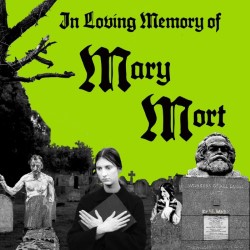 In Loving Memory of Mary Mort