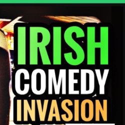 Irish Comedy Invasion