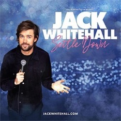 Jack Whitehall: Settle Down. Jack Whitehall