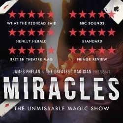 Miracles: The Unmissable Magic Show