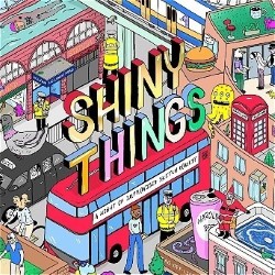 Shiny Things - Improv Party
