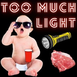 Too Much Light Makes the Baby Go Blind (30 Plays in 60 Minutes)