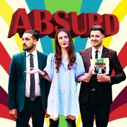 Absurd: A Live Cabaret Panel Show. Image shows left to right: Ava Beaux, Kane & Abel