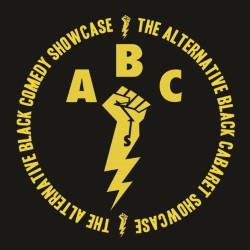 Alternative Black Comedy Showcase