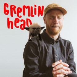 Gremlin Head. Andy Casper