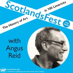 ScotlandsFest: The History of Art in 100 Limericks - Angus Reid. Angus Reid