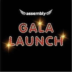 Assembly Gala Launch