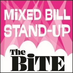 Bite - Mixed-Bill Stand-Up