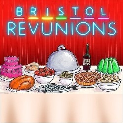 Bristol Revunions Presents: All You Can Eat!