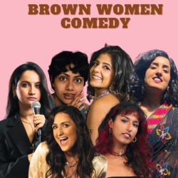 Brown Women Comedy