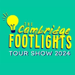 Cambridge Footlights International Tour 2024