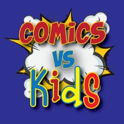 Comics vs Kids