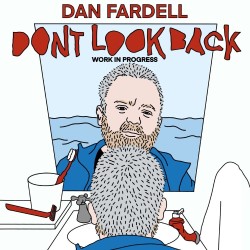 Dan Fardell: Don't Look Back