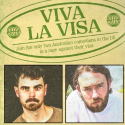 Viva La Visa. Image shows left to right: Darcy Moreland, Henry Bretz