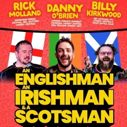 Englishman, an Irishman and a Scotsman. Image shows left to right: Rick Molland, Danny O'Brien, Billy Kirkwood