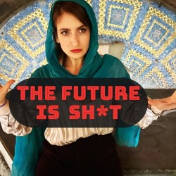 Future Is Sh*t: A Fortune-Teller and Cynical Comedian Tell It Like It Is