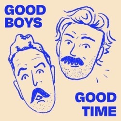 Good Boys Good Time