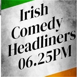 Irish Comedy Headliners