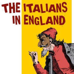 Italians in England by Action Theatre (Italy)