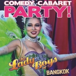 Lady Boys of Bangkok - 25 Years of Fun Tour